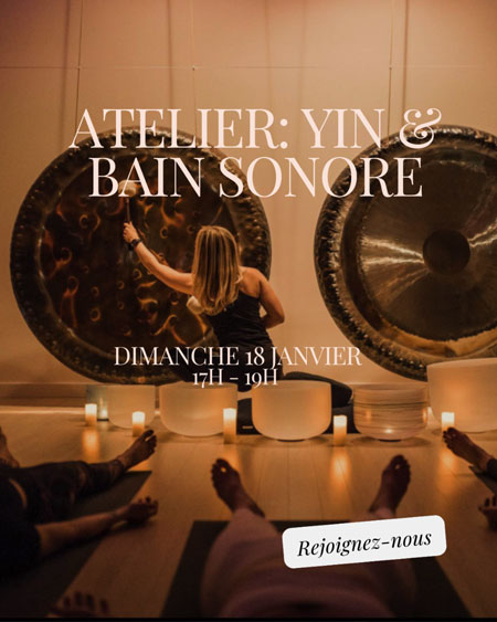 ✨ ATELIER YIN & BAIN SONORE - UNE EXPERIENCE UNIQUE ✨