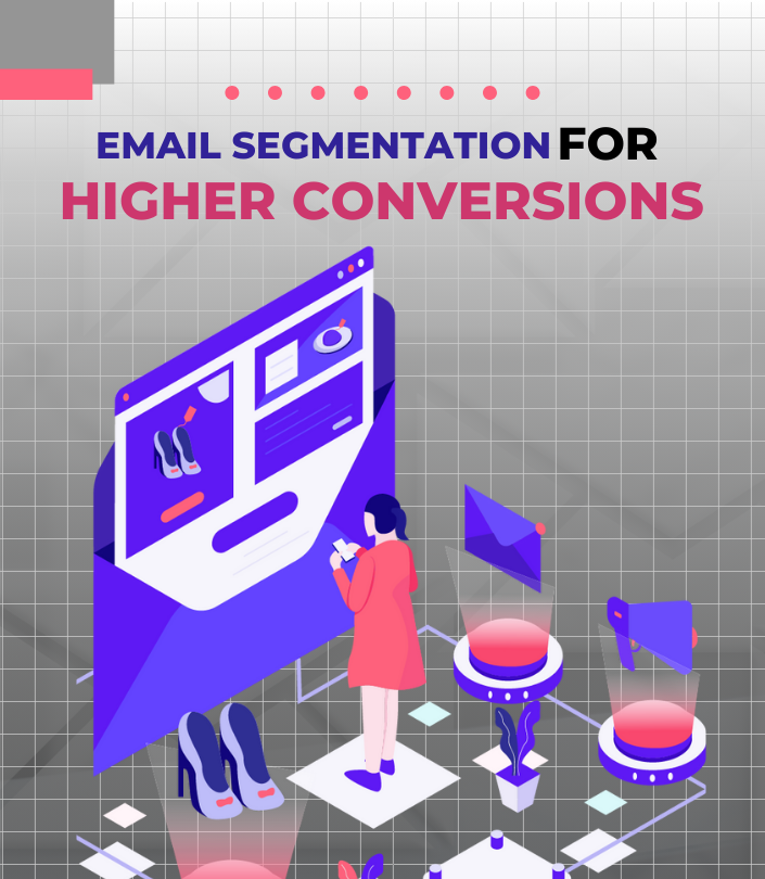 A Beginner’s Guide to Email Segmentation for Higher Conversions