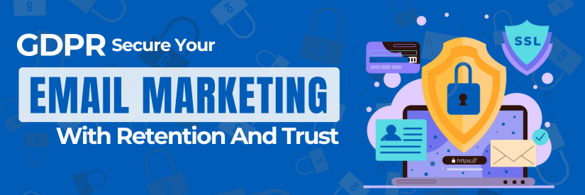 The Impact of GDPR on Email Marketing 