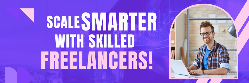 Why Freelancers are Key to Scaling Small Businesses