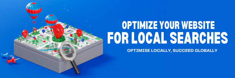 How to Optimise Your Website for Local Searches