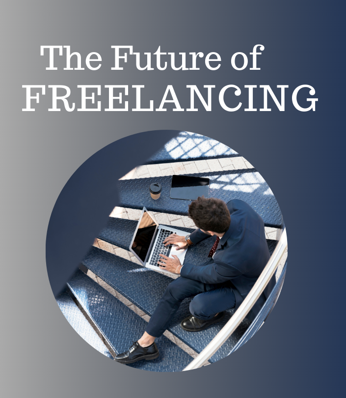The Future of Freelancing: Trends to Watch