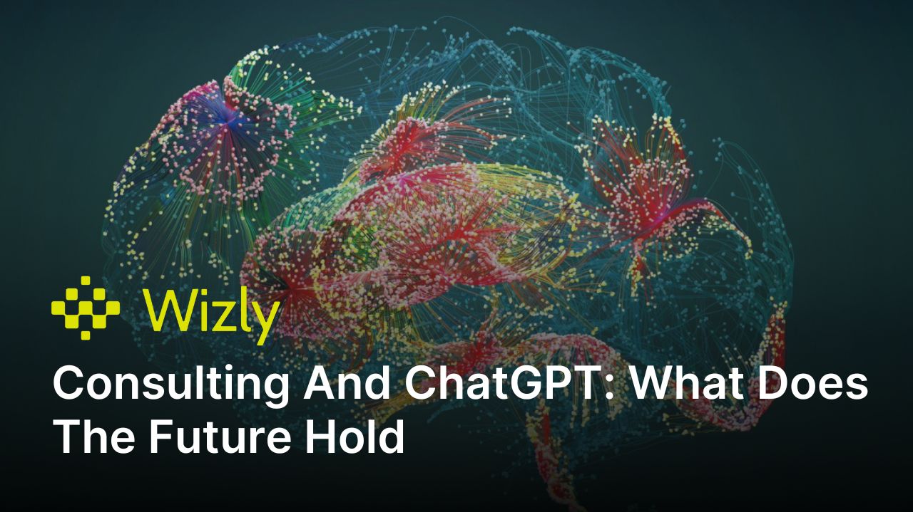 Consulting And ChatGPT: What Does The Future Hold