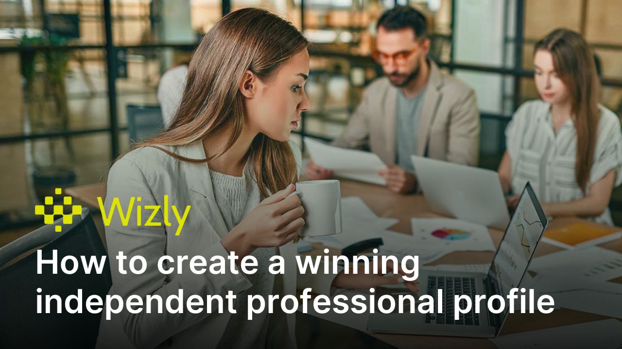How to create a winning independent professional profile 🏆