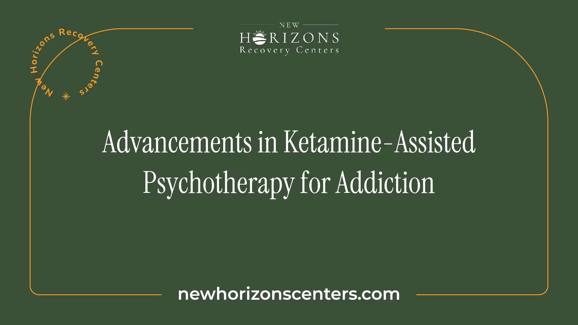Advancements in Ketamine-Assisted Psychotherapy for Addiction