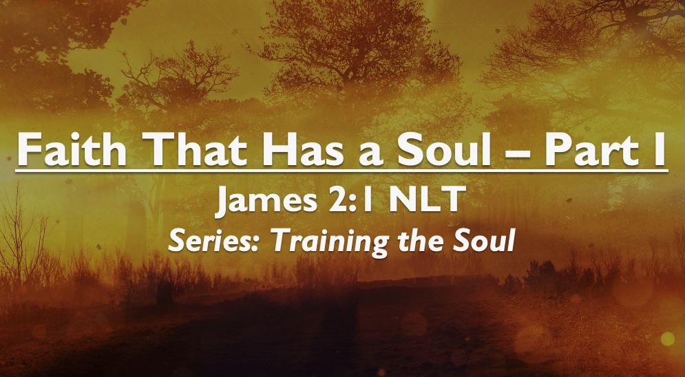 Faith that has a soul part 1