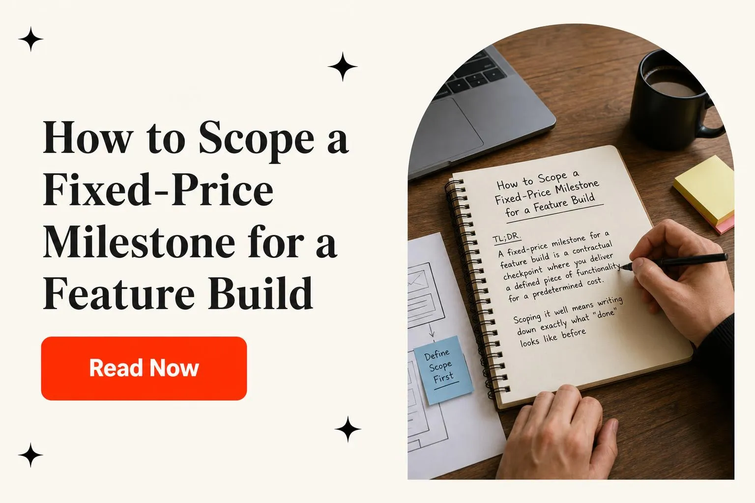 How to Scope a Fixed‑Price Milestone for a Feature Build