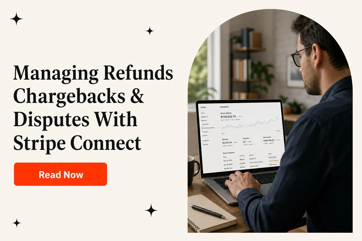 Managing Refunds Chargebacks & Disputes With Stripe Connect