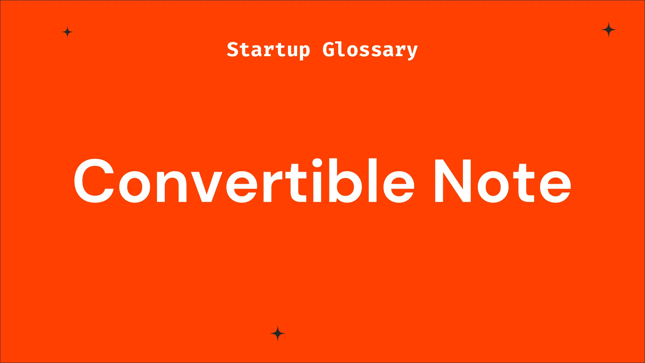 What is a Convertible Note?