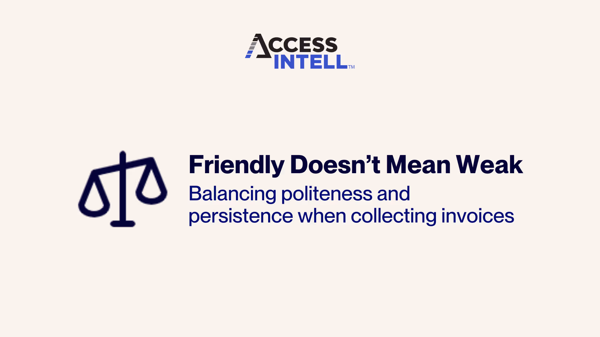Access Intell article - Balancing Politeness And Persistence when collecting invoices