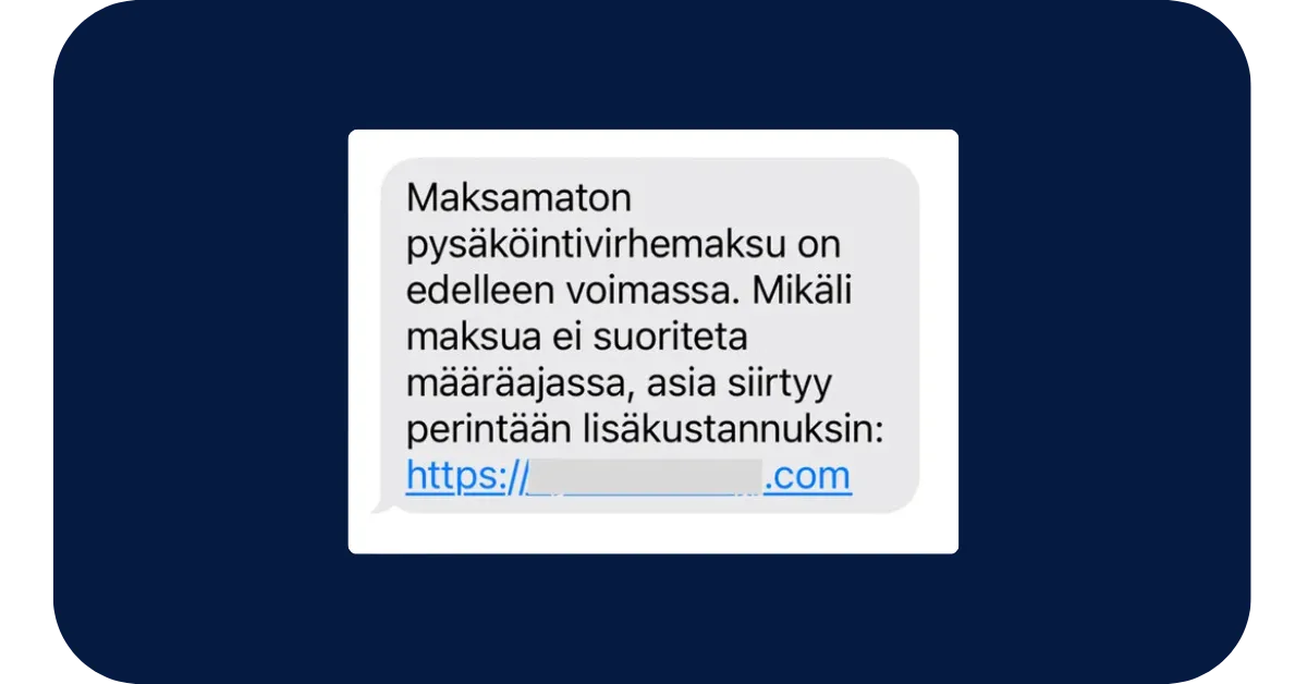 Esimerkki: Ajovarman nimissä saapunut huijausviesti