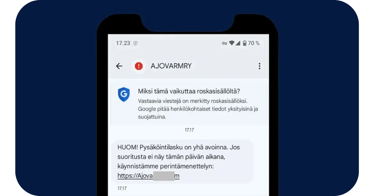 Esimerkki: Ajovarman nimissä saapunut huijausviesti
