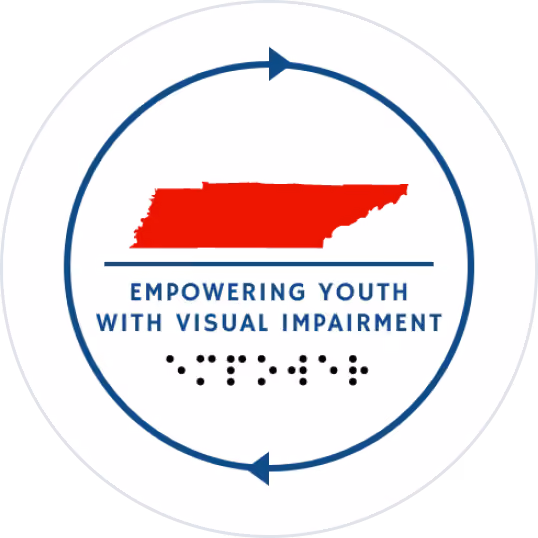 State of Tennessee above text reading "EMPOWERING YOUTH WITH VISUAL IMPAIRMENT" above the word empower in braille, all surrounded by a circle.