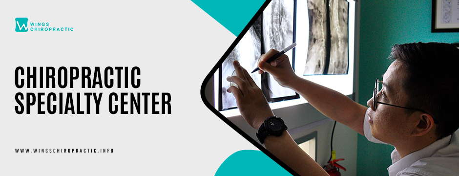 chiropractic specialty center