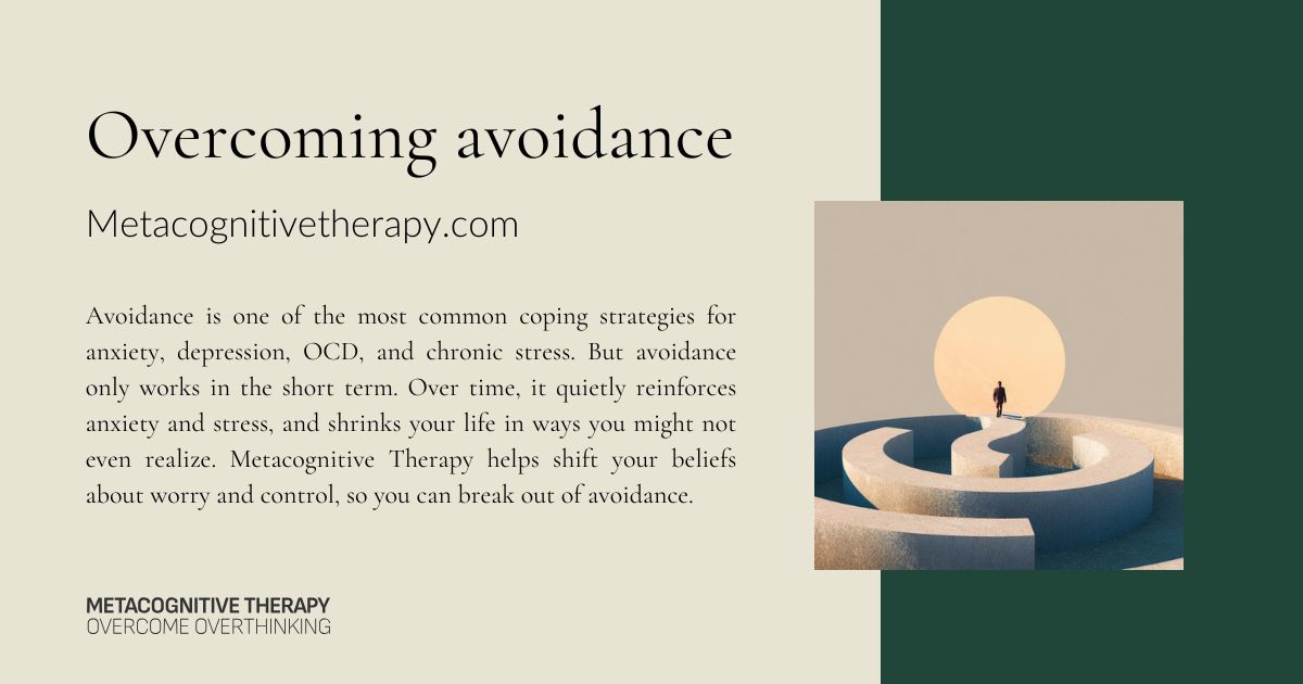 Avoidance is a coping strategy that’s keeping you stuck