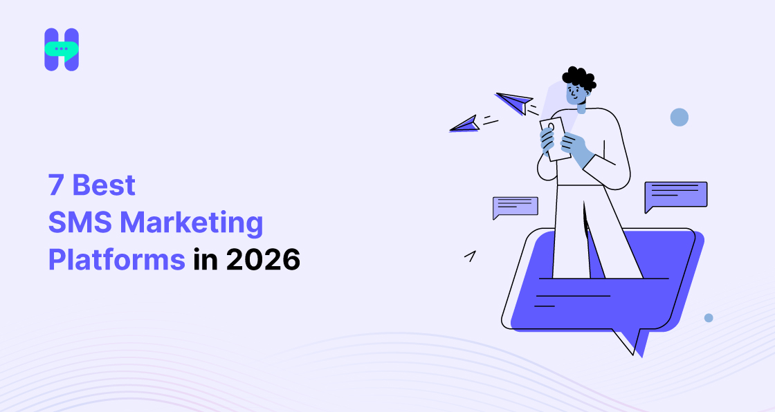 7 Best SMS Marketing Platforms in 2026