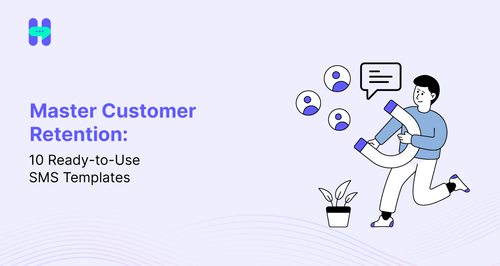 Retention Messaging Program Examples 10 Proven SMS Templates For Customer Retention