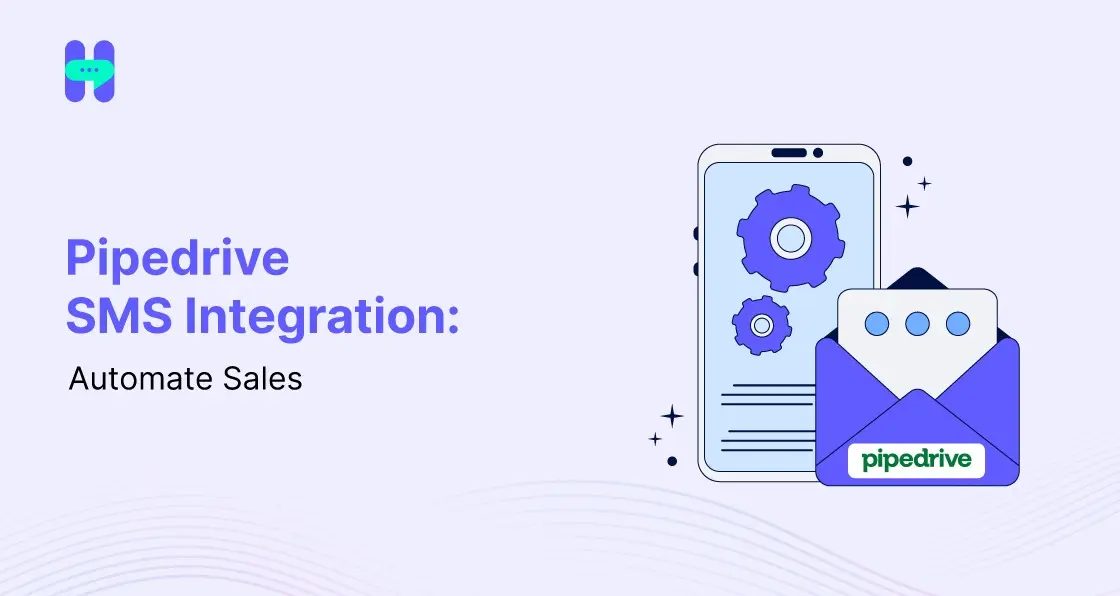 an image showing why sales teams need pipedrive sms integration