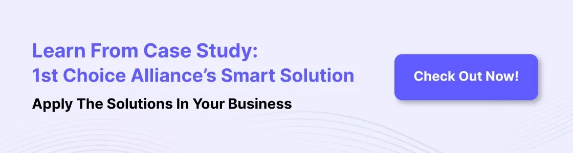 an cta image showing learn from case study: 1st choice alliance’s smart solution