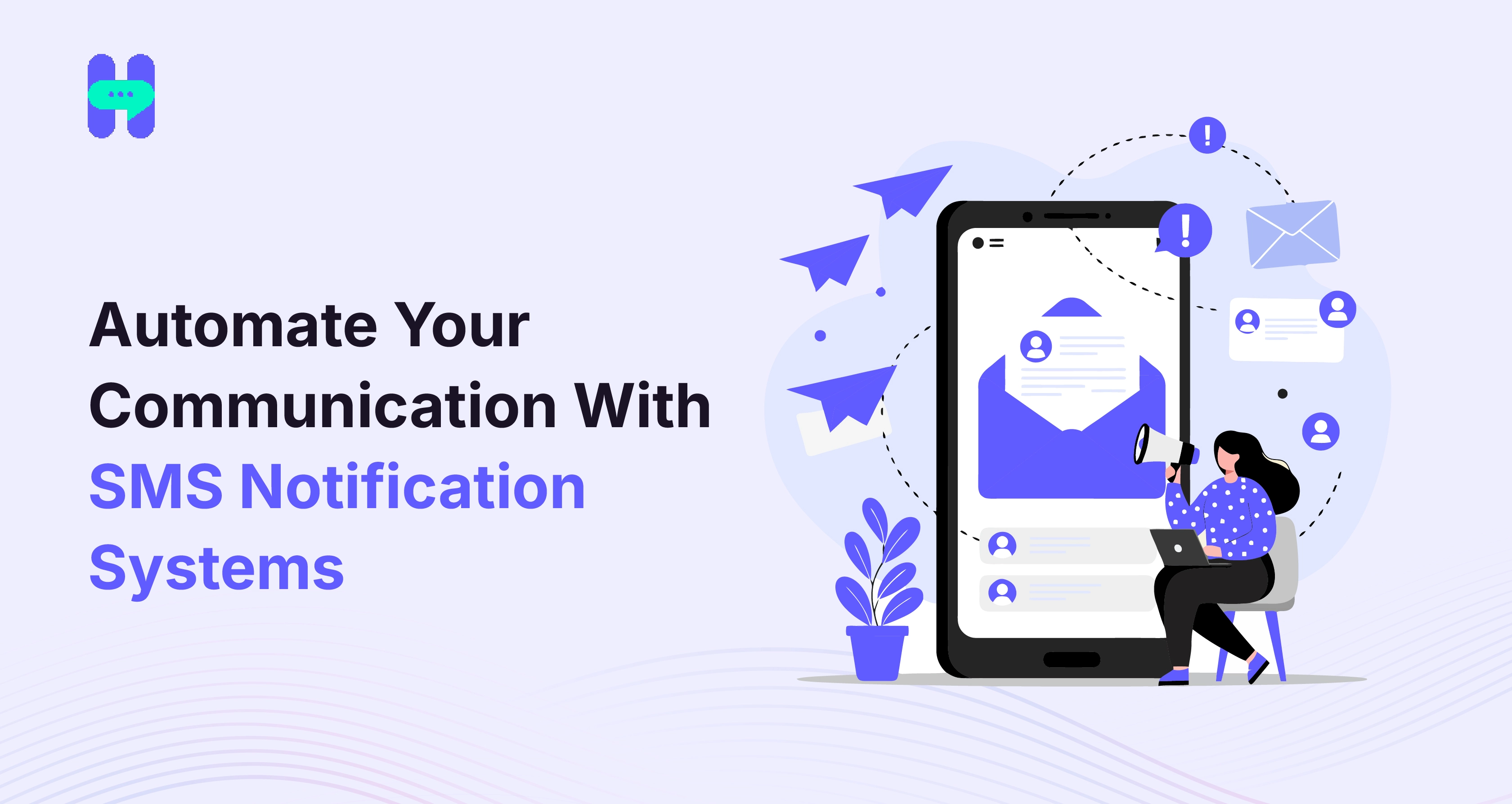 SMS Notification Systems Features, Benefits, And Use Cases
