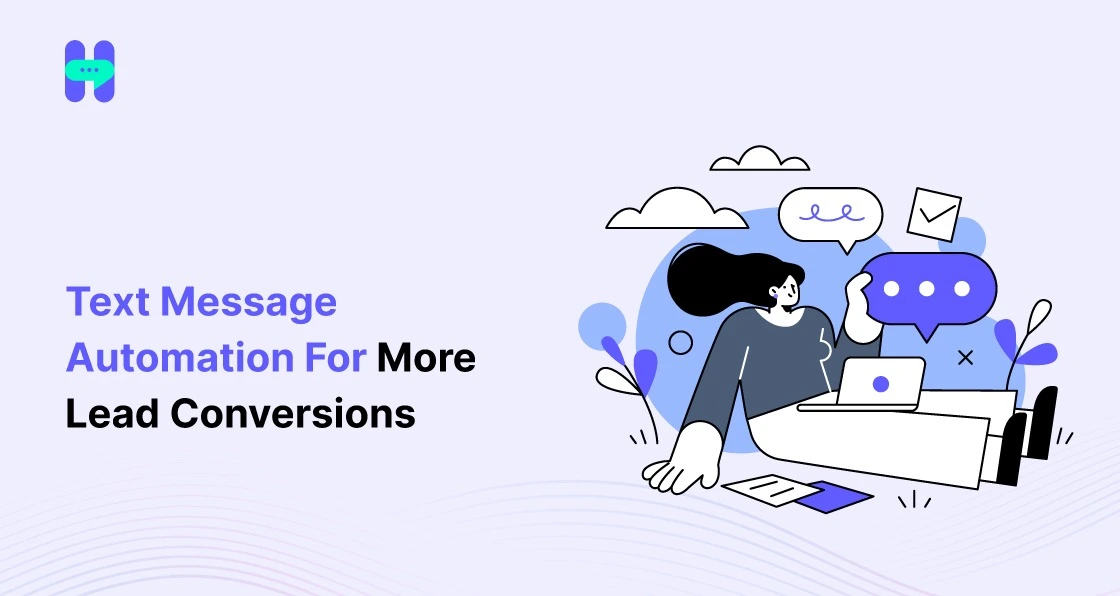 an image showing text message automation that converts more leads