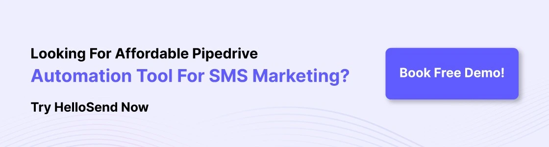 a cta image showing HelloSend as a affordable automation for SMS marketing, book free demo.