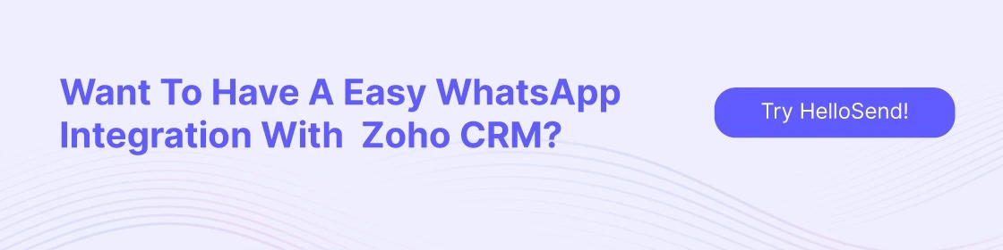 CTA image shows HelloSend WhatsApp integration with Zoho CRM.