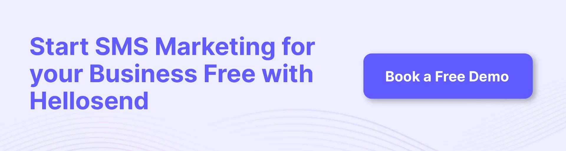 CTA image shows HelloSend free trial, encouraging businesses to explore SMS marketing features before choosing a pricing plan.