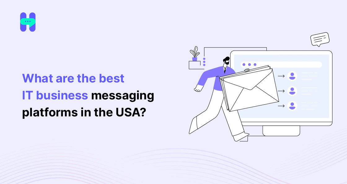 Business messaging platform comparison showing customer communication and internal collaboration tools for IT companies.