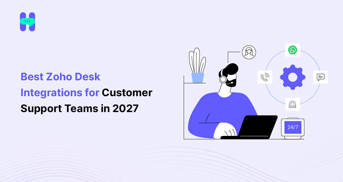 Best Zoho Desk integrations for customer support teams in 2027, comparing SMS, WhatsApp, and voice tools, including HelloSend