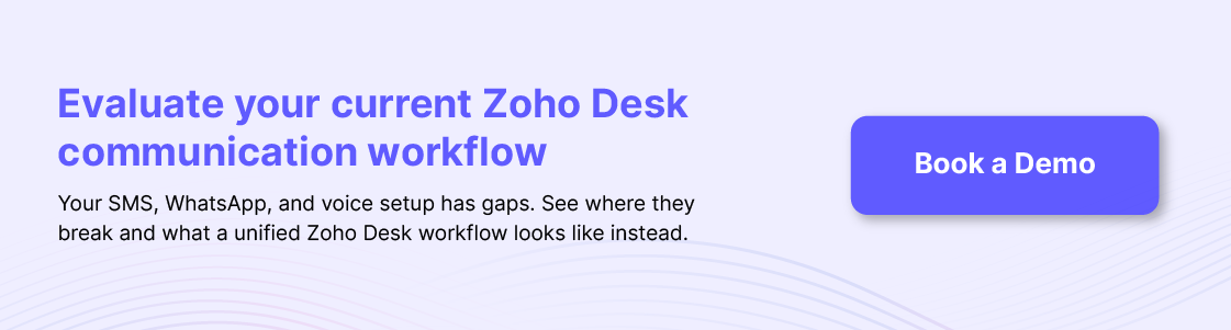 Evaluate your Zoho Desk SMS, WhatsApp, and voice workflow with HelloSend