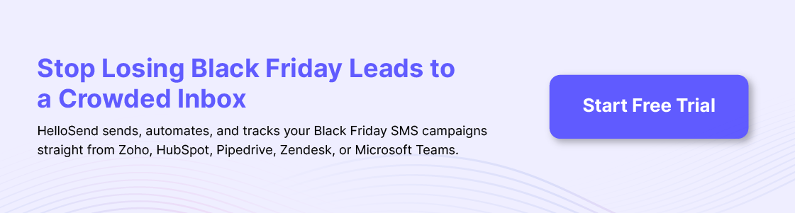 HelloSend signup button for starting a free Black Friday SMS marketing trial