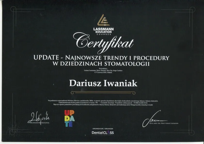 Certyfikat ukończenia szkolenia Update – najnowsze trendy i procedury w stomatologii przez lek. dent. Dariusza Iwaniaka