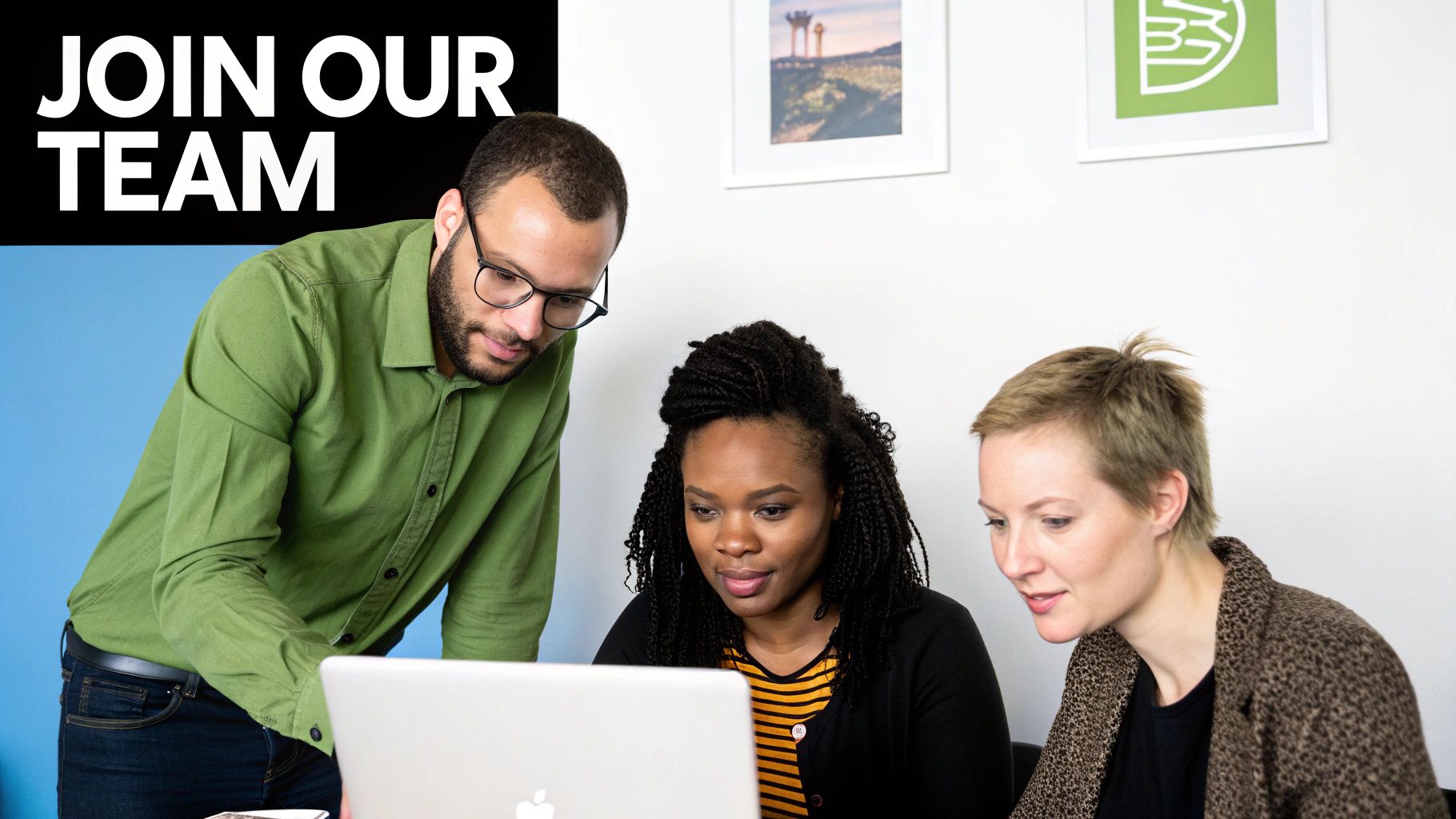 Diverse team collaborating on a laptop, with 'JOIN OUR TEAM' text prominently displayed.