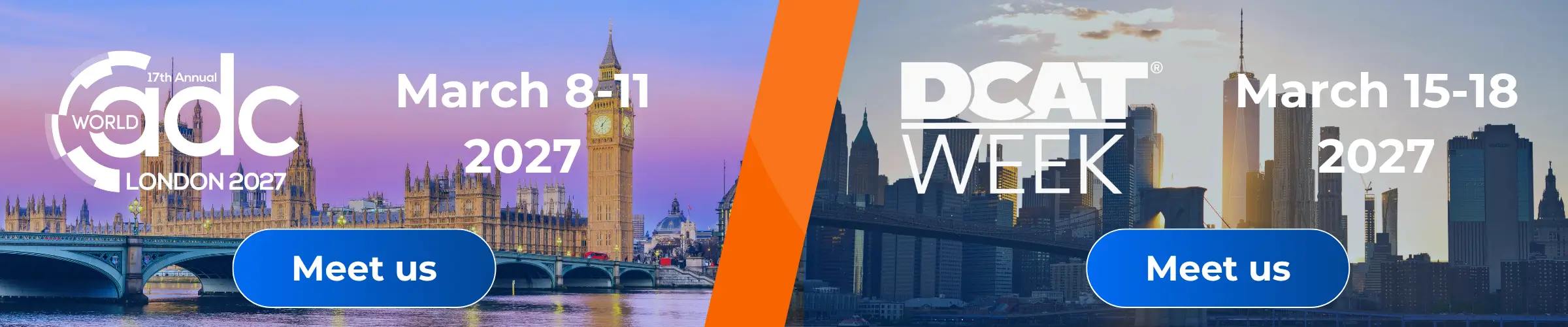 Promotional banner split into two halves: left shows London skyline with Big Ben and Houses of Parliament at sunset, advertising the 17th Annual World ADC London 2027 event from March 8-11 with a 'Meet us' button; right side shows New York City skyline with Brooklyn Bridge at sunset promoting DCAT Week from March 15-18, 2027, also with a 'Meet us' button.