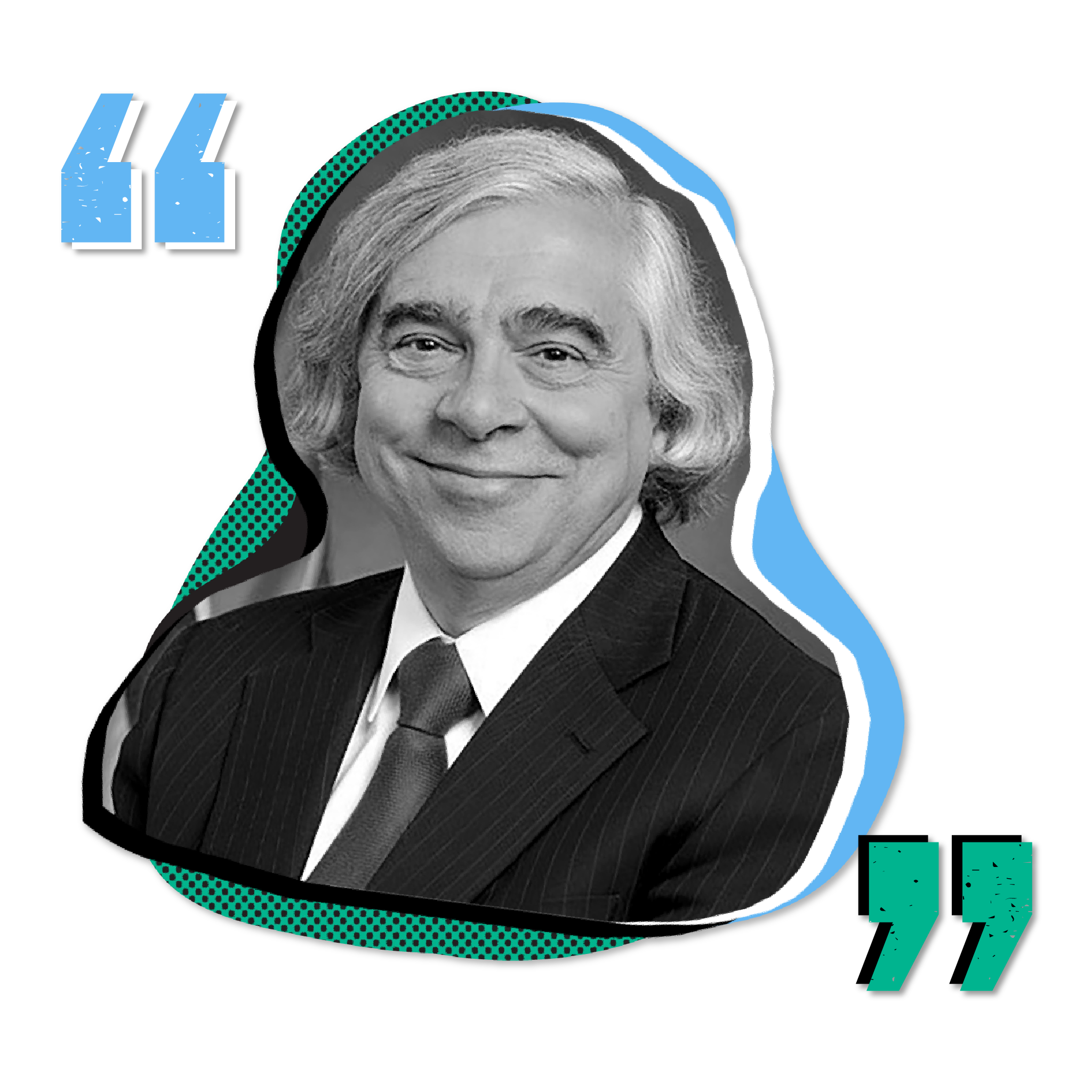 Ernest Moniz - former Department of Energy Secretary