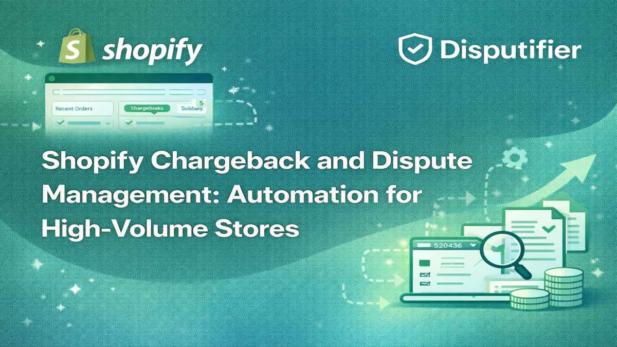 Shopify chargeback management for high-volume ecommerce stores. Learn how automation reduces disputes, protects payouts, and scales beyond manual workflows.