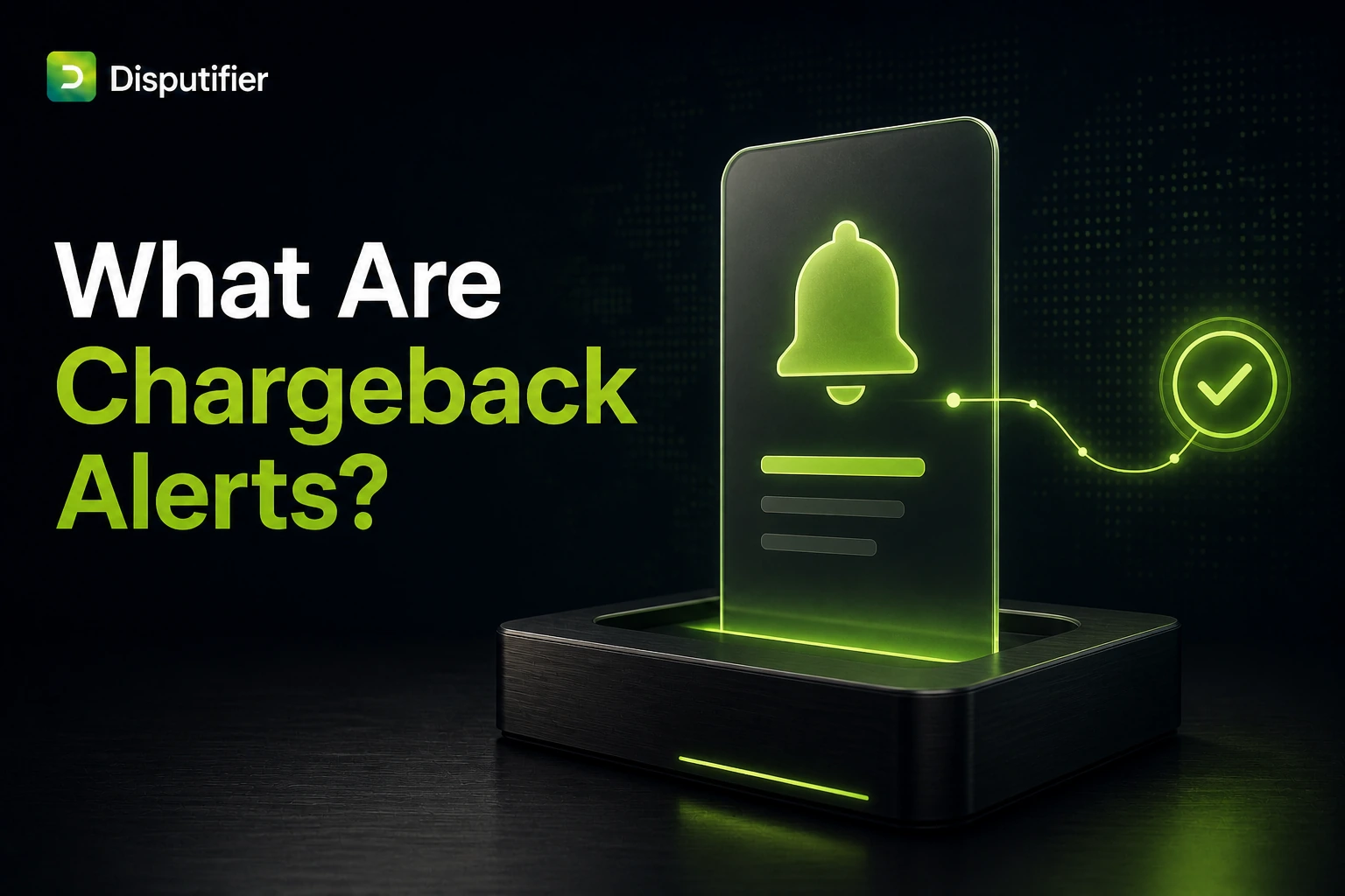 Disputifier illustration showing a real-time chargeback alert moving to a resolved status, representing automated dispute prevention for ecommerce merchants.
