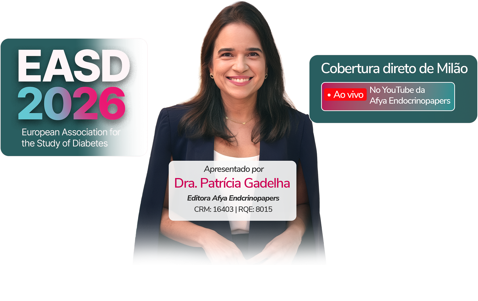 EASD 2026 — cobertura direto de Milão, apresentada pela Dra. Patrícia Gadelha