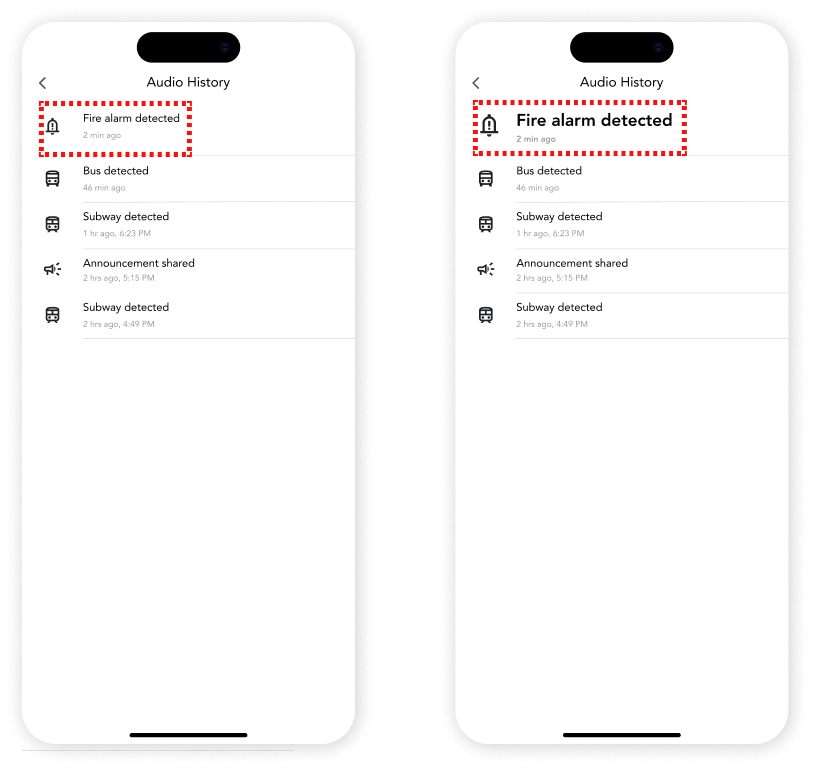 Image of interface iterations "Initial Design - Most recent audio cue did not have significance Experts from heuristic evaluation could not determine use case for this screen" "Final Design - Most recent history given bolded, larger appearance Gives significance to recent audio cue in history for recall" 