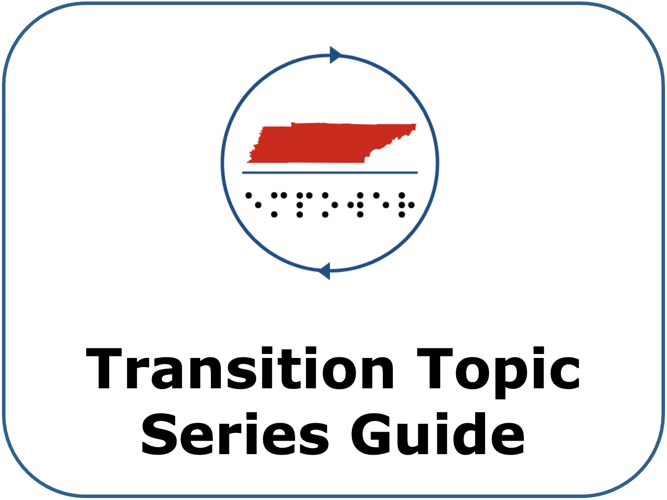 Transition Topic Series Guide