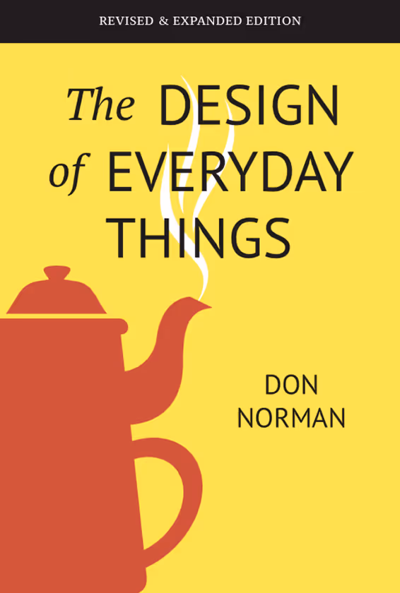 Book cover for 'The Design of Everyday Things' by Don Norman featuring a red teapot with steam on a yellow background.