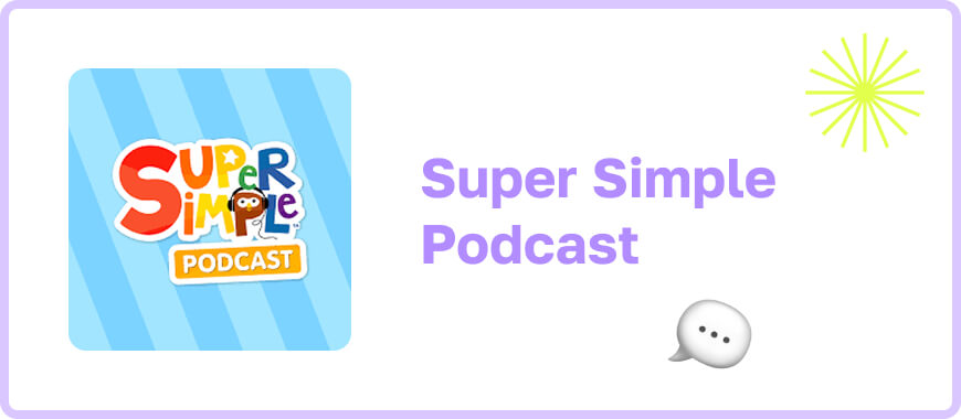  ‘Super Simple Podcast’ Logo — fun and educational audio content for kids learning English