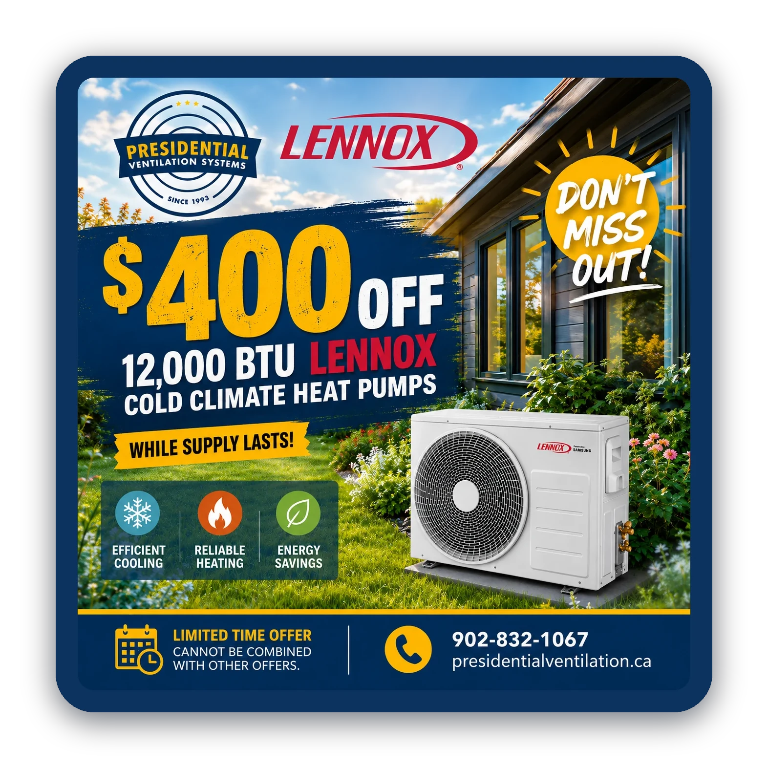 $400 off 12,000 BTU Lennox cold climate heat pumps - limited time offer while supply lasts, cannot be combined with other offers