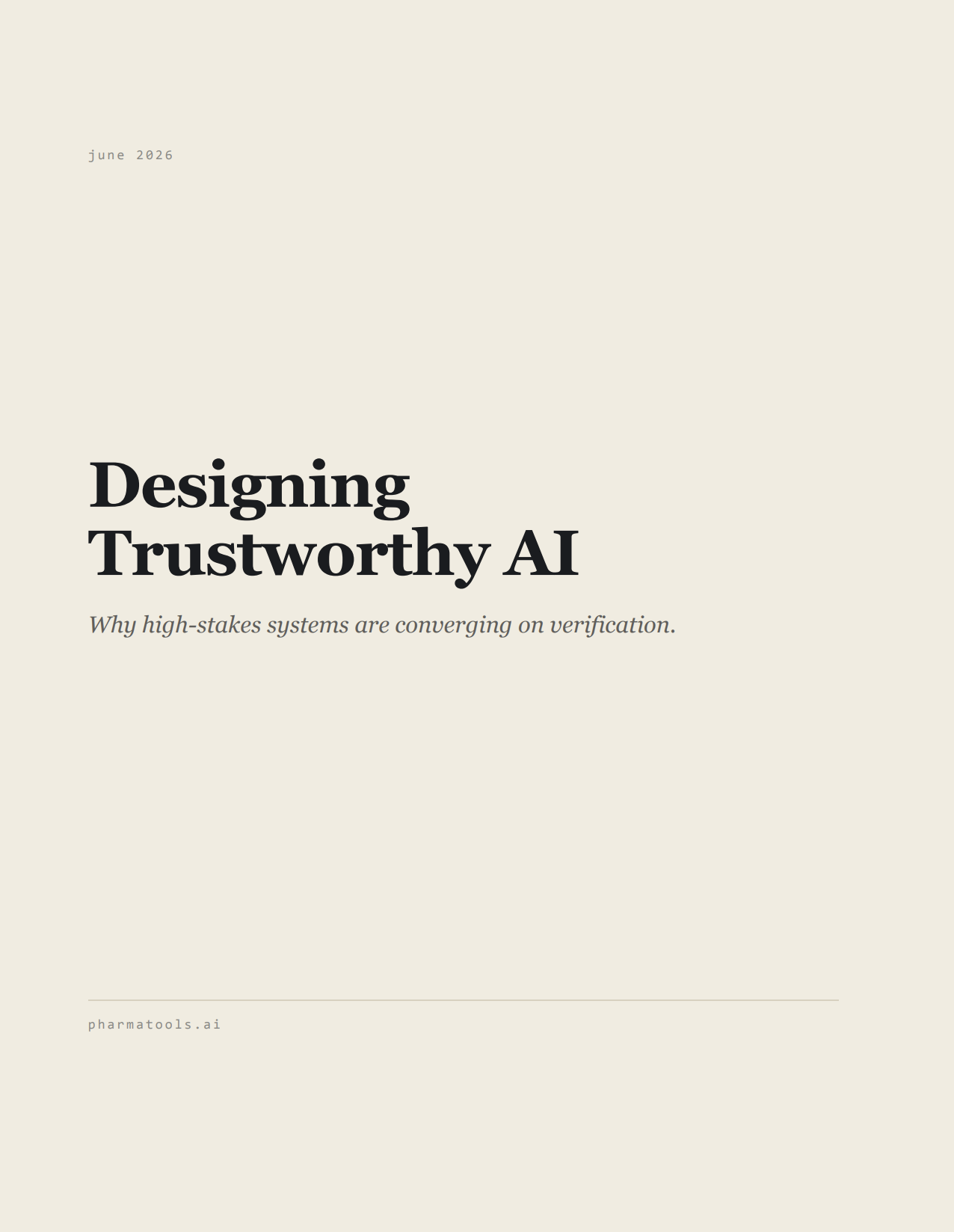 First page of Designing Trustworthy AI: Why High-Stakes Systems Are Converging on Verification