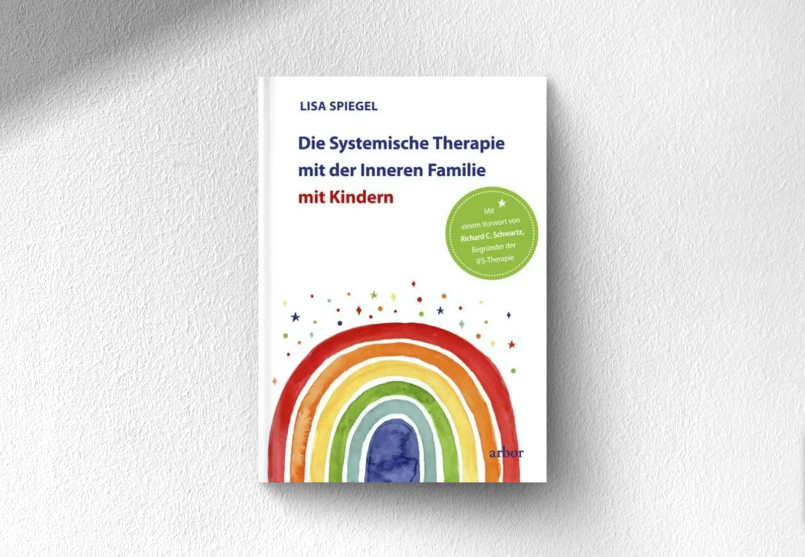 Die Systemische Therapie mit der Inneren Familie mit Kindern