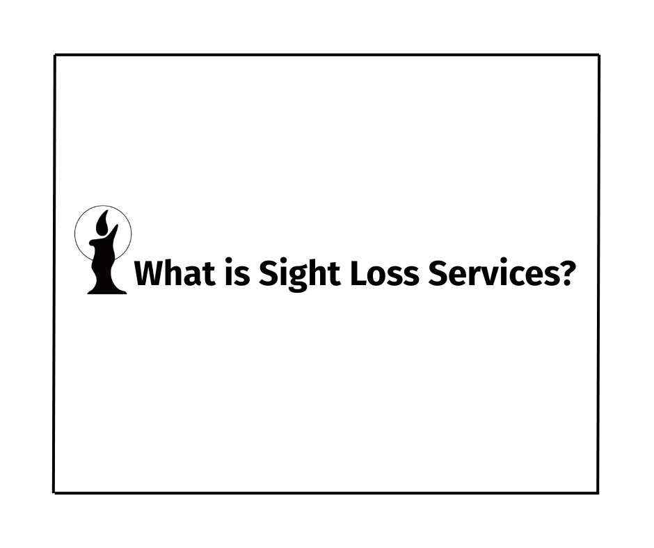 for Sight Loss Services