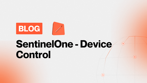 Control One Device Spotlight: SentinelOne - Device Control | Cyber Vigilance