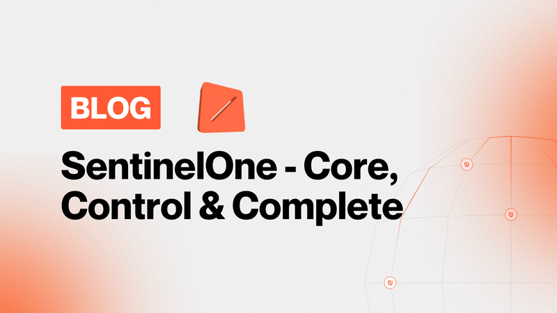 What is the difference between SentinelOne Core, Control and Complete ...