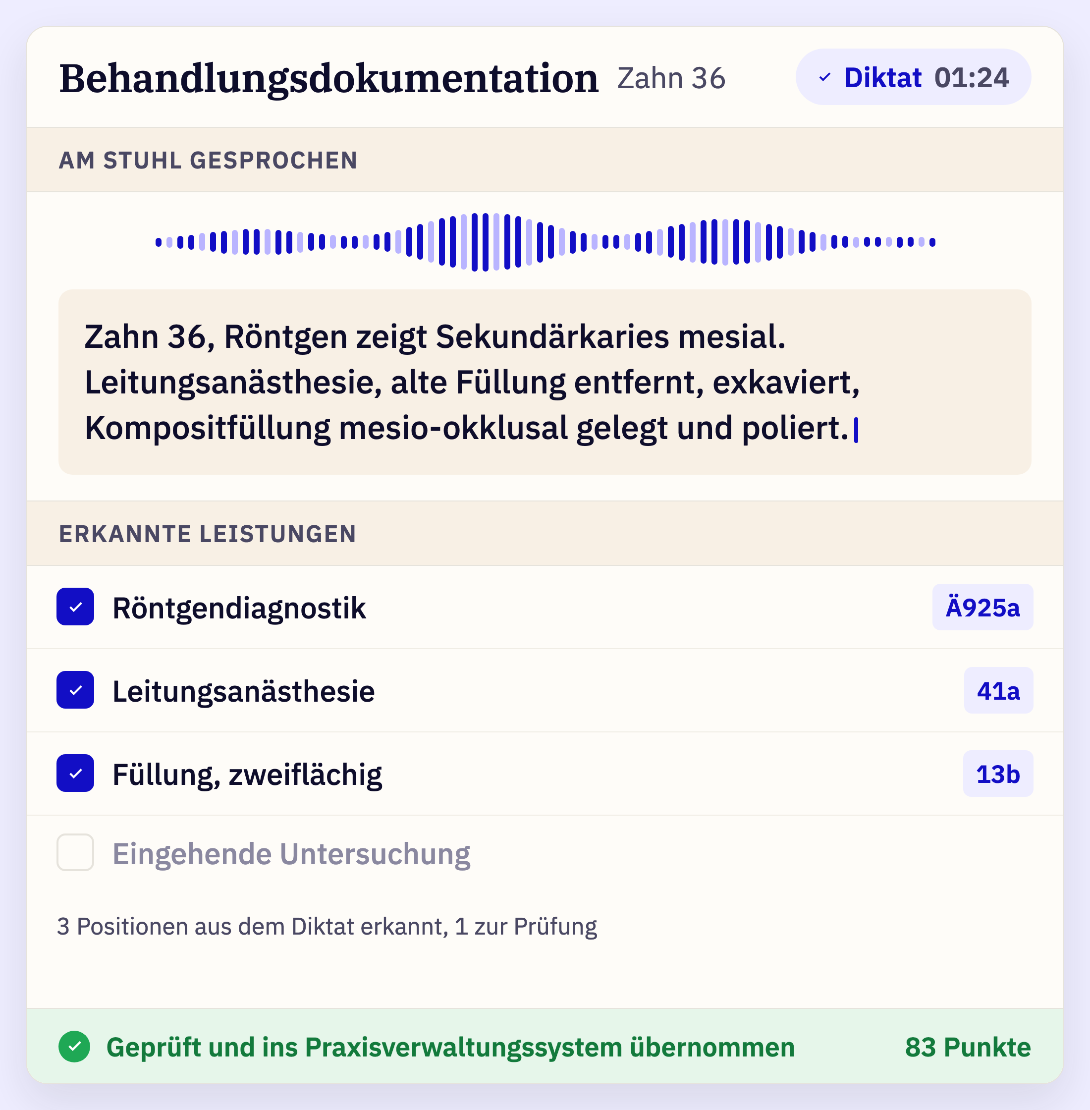 Behandlungsdokumentation in Roger: das Diktat zu Zahn 36 als Live-Transkript, daneben die daraus erkannten BEMA-Positionen und die Übernahme ins Praxisverwaltungssystem